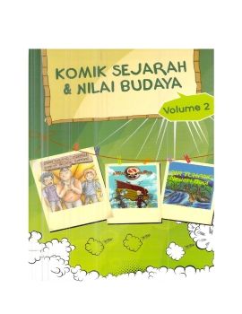 KOMIK SEJARAH & NILAI BUDAYA VOL II