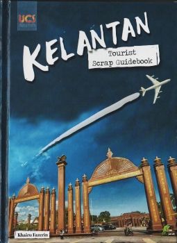 Kelantan Tourist Scrap Guidebook