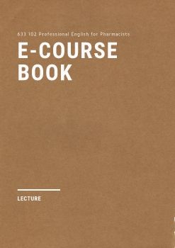 633 102 Professional English for Pharmacists E-Course book
