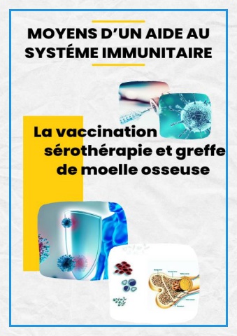 Moyens d un aide au systéme immunitaire