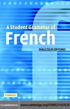 A Student Grammar of French
