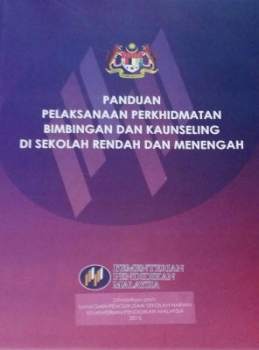 BUKU PANDUAN PELAKSANAAN PERKHIDMATAN BIMBINGAN DAN KAUNSELING CETAKAN 2015 VERSION 2019