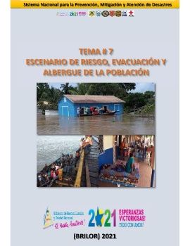 Tema # 7 Escenario de Riesgo, Evacuacion y Albergue de la Poblacion