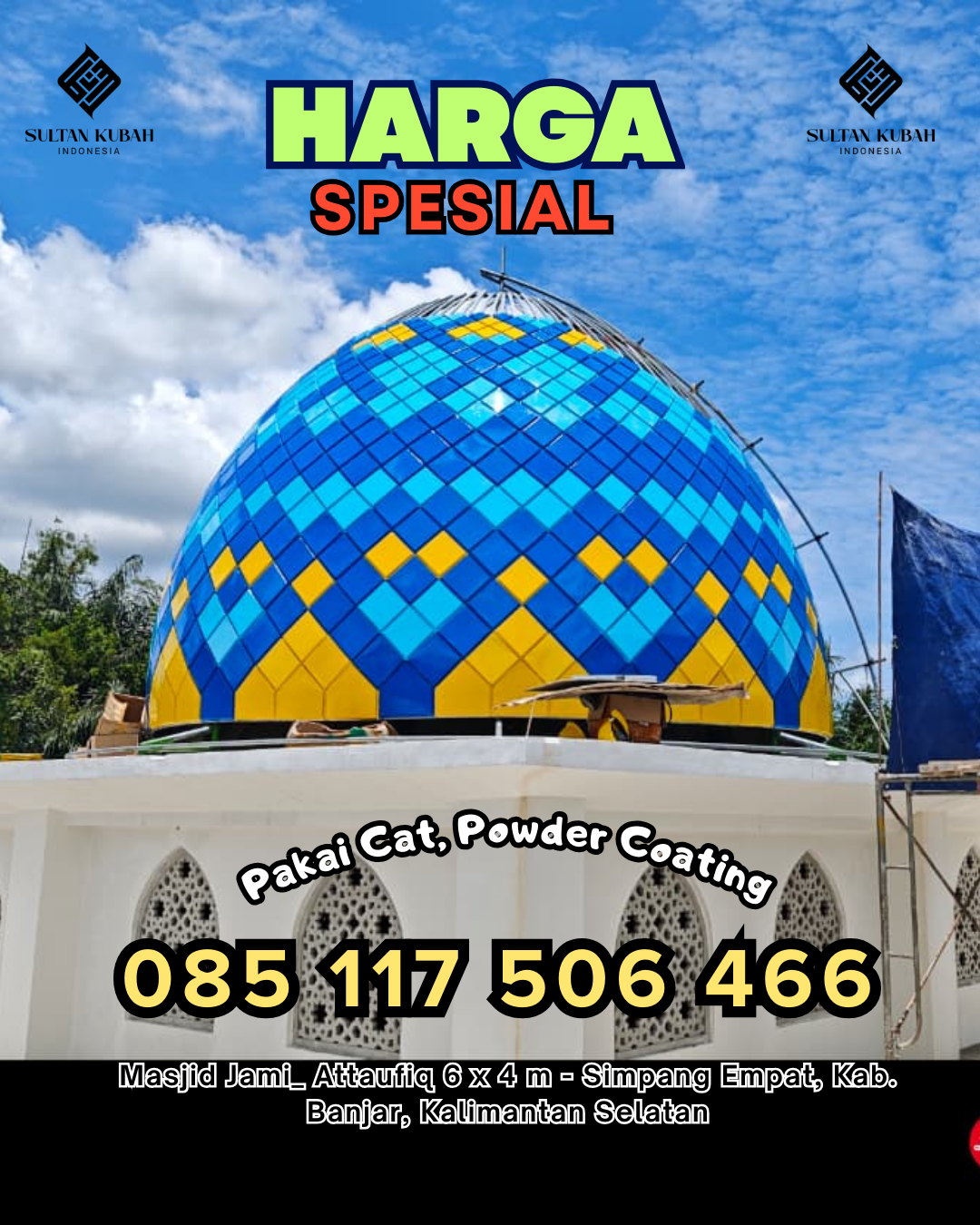 Jual Kubah Galvalum Harga Pabrik, di Telaga. WA. 085 117 506 466