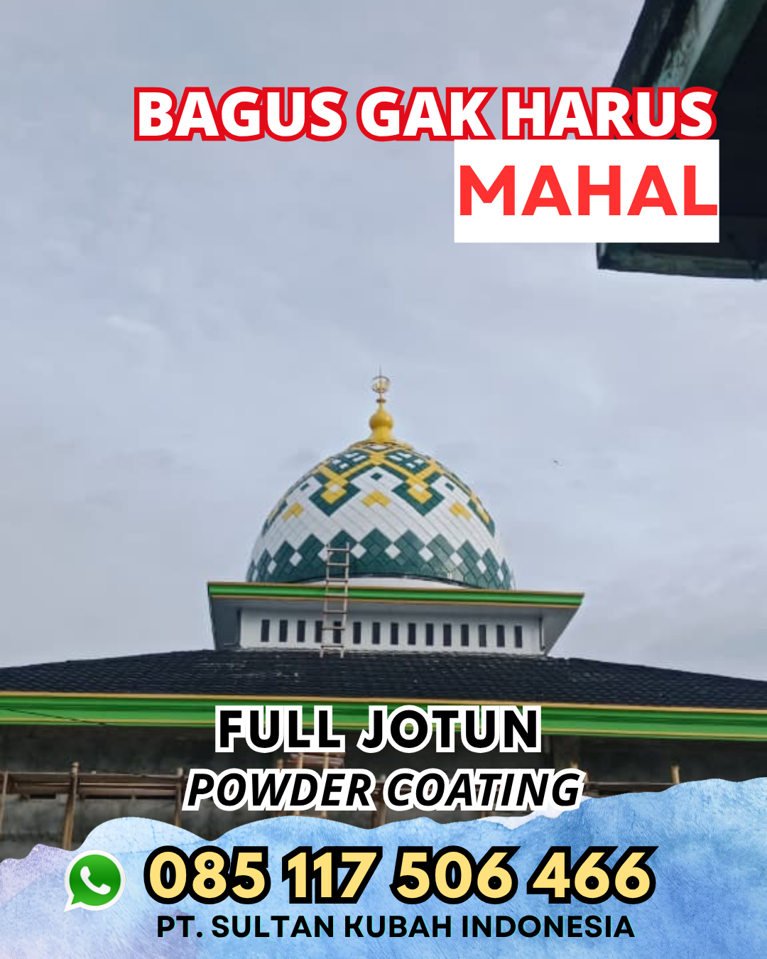 Kubah Masjid Anti Karat - Serdang Bedagai