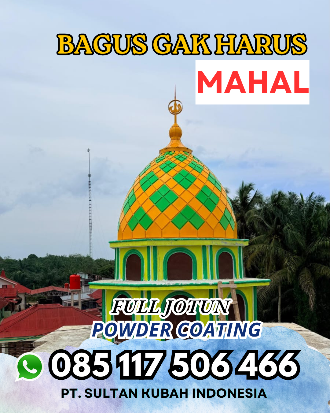 Solusi Kubah Masjid Terbaik Harga Pabrik - Gondanglegi, Malang