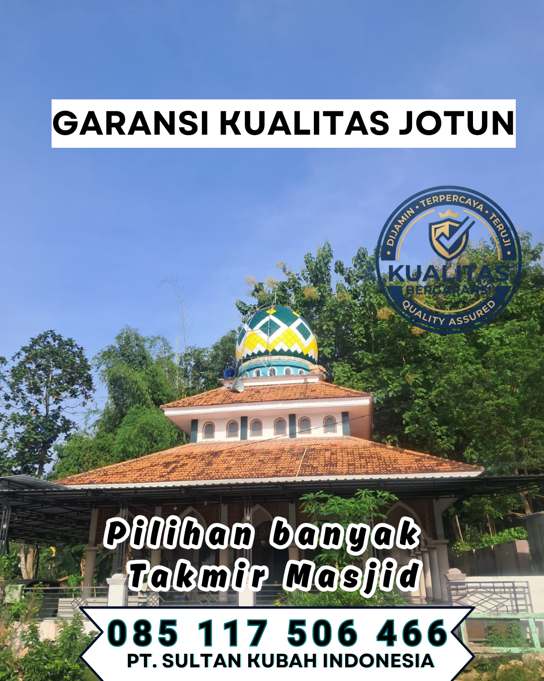 Kubah Masjid Anti Karat – Ngunut, Kab. Tulungagung