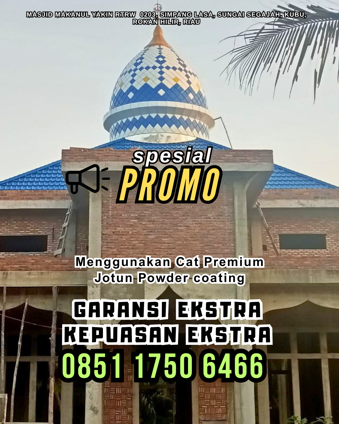Pesan Kubah Masjid Langsung dari Pabrik - Naman Teran, Berastagi