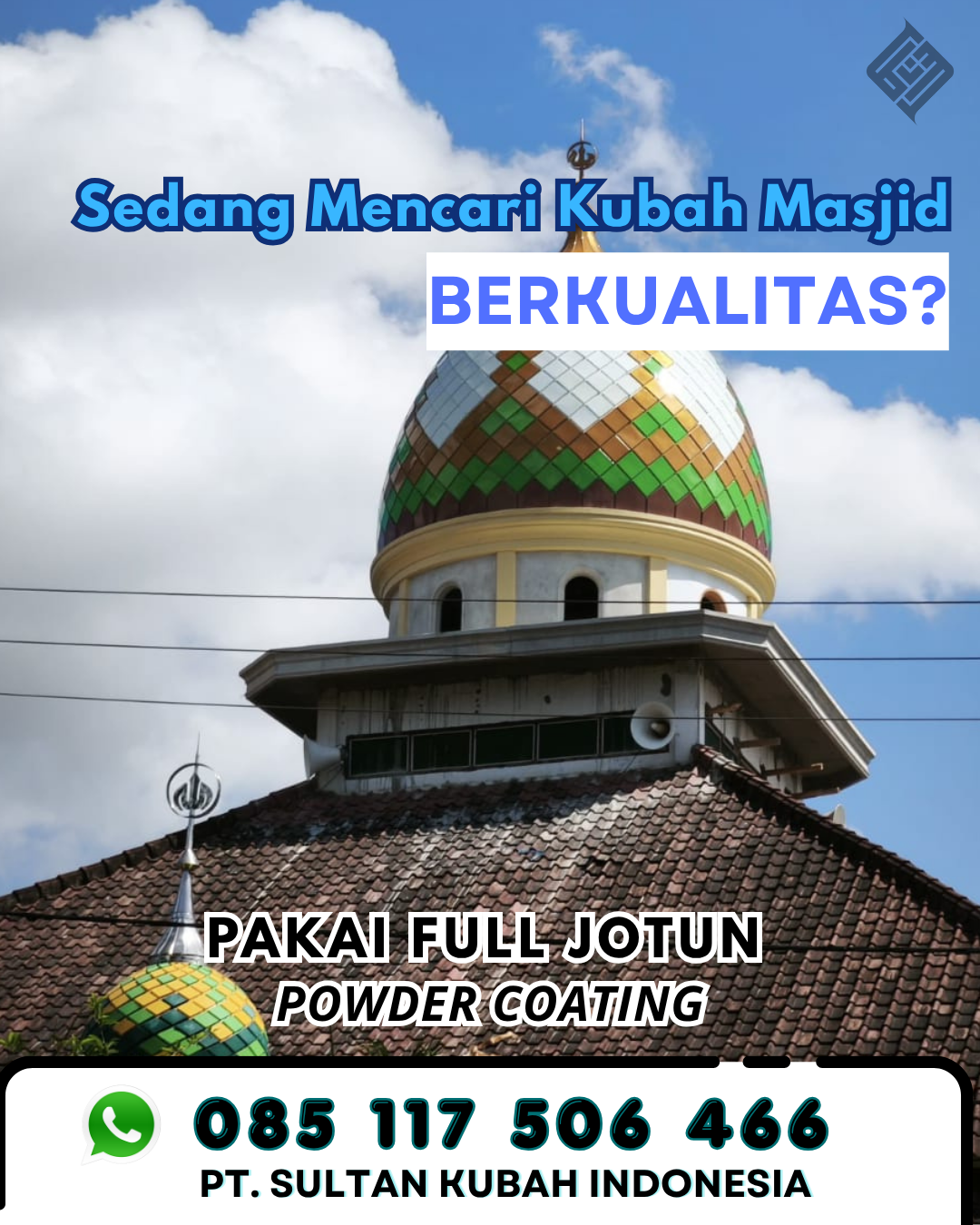 Solusi Kubah Masjid Terbaik Harga Pabrik - Kalirejo