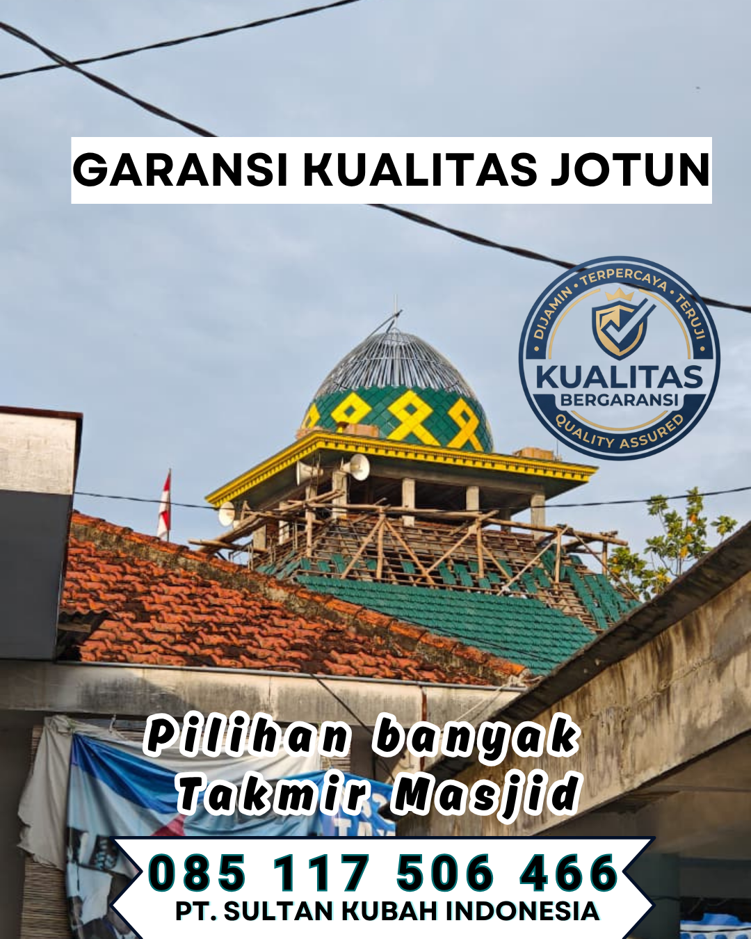 Kubah Masjid Bergaransi – Biringkanaya, Kota Makassar