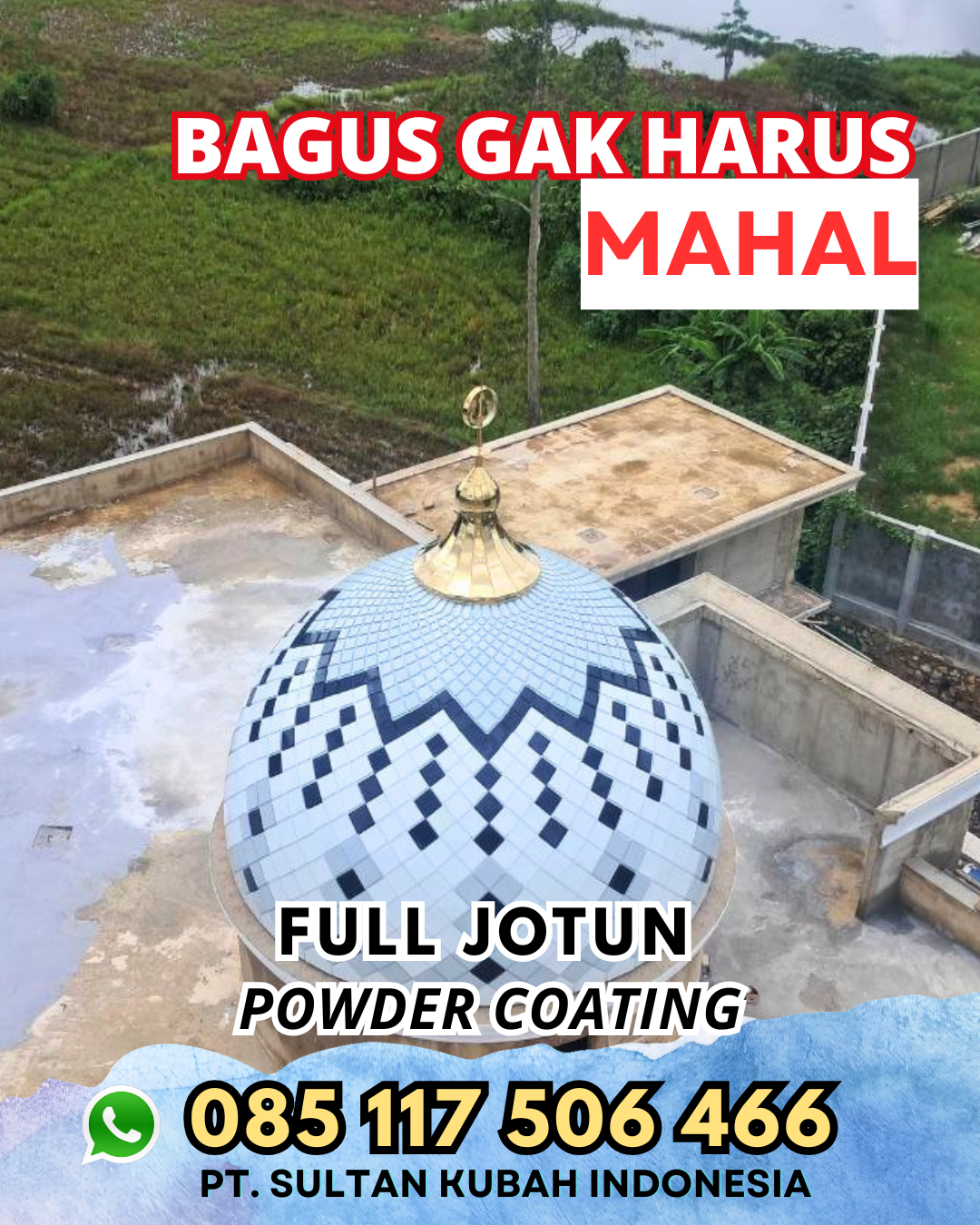 Pabrik Kubah Masjid Terpercaya – Tanete Riattang, Kab. Bone