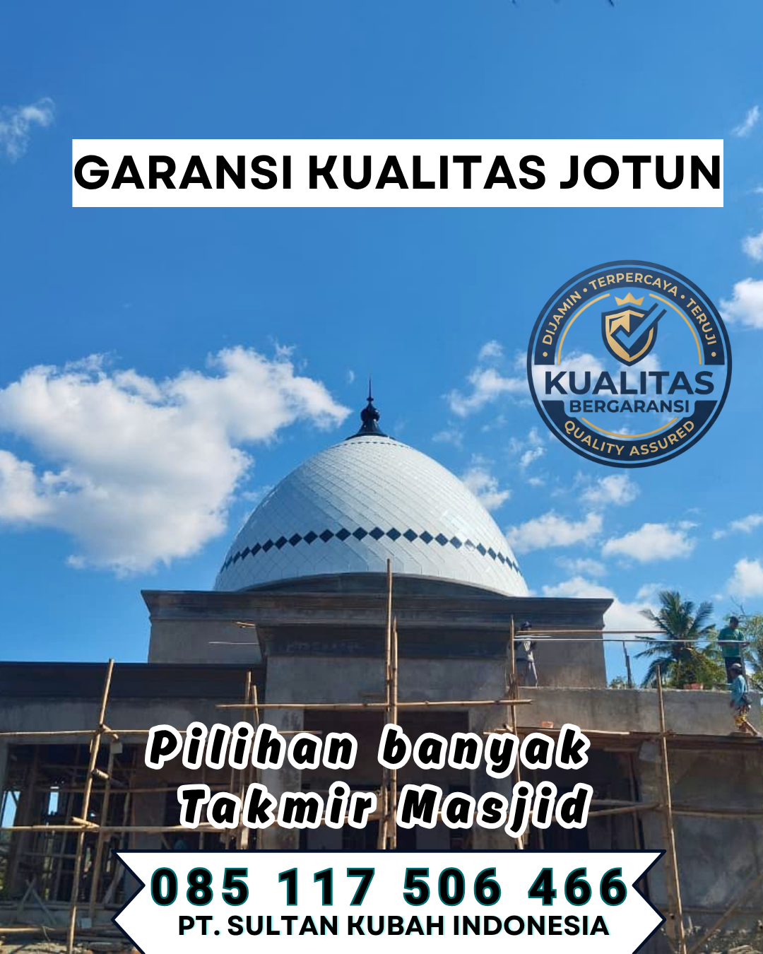 Kubah Masjid Langsung dari Pabrik – Srengat, Kab. Blitar