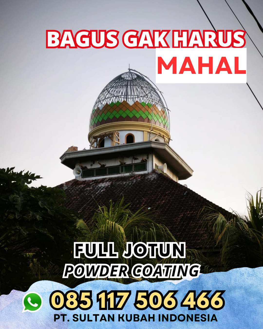 Kubah Masjid Bergaransi - Entikong, Sanggau