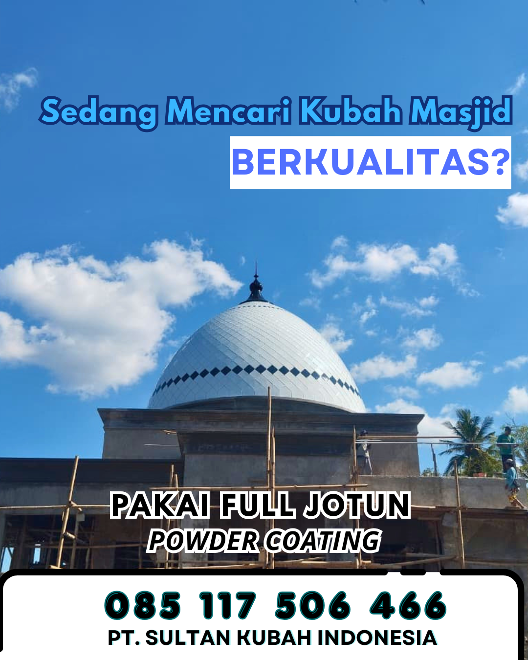 Kubah Masjid untuk Mushola - Seputih Agung