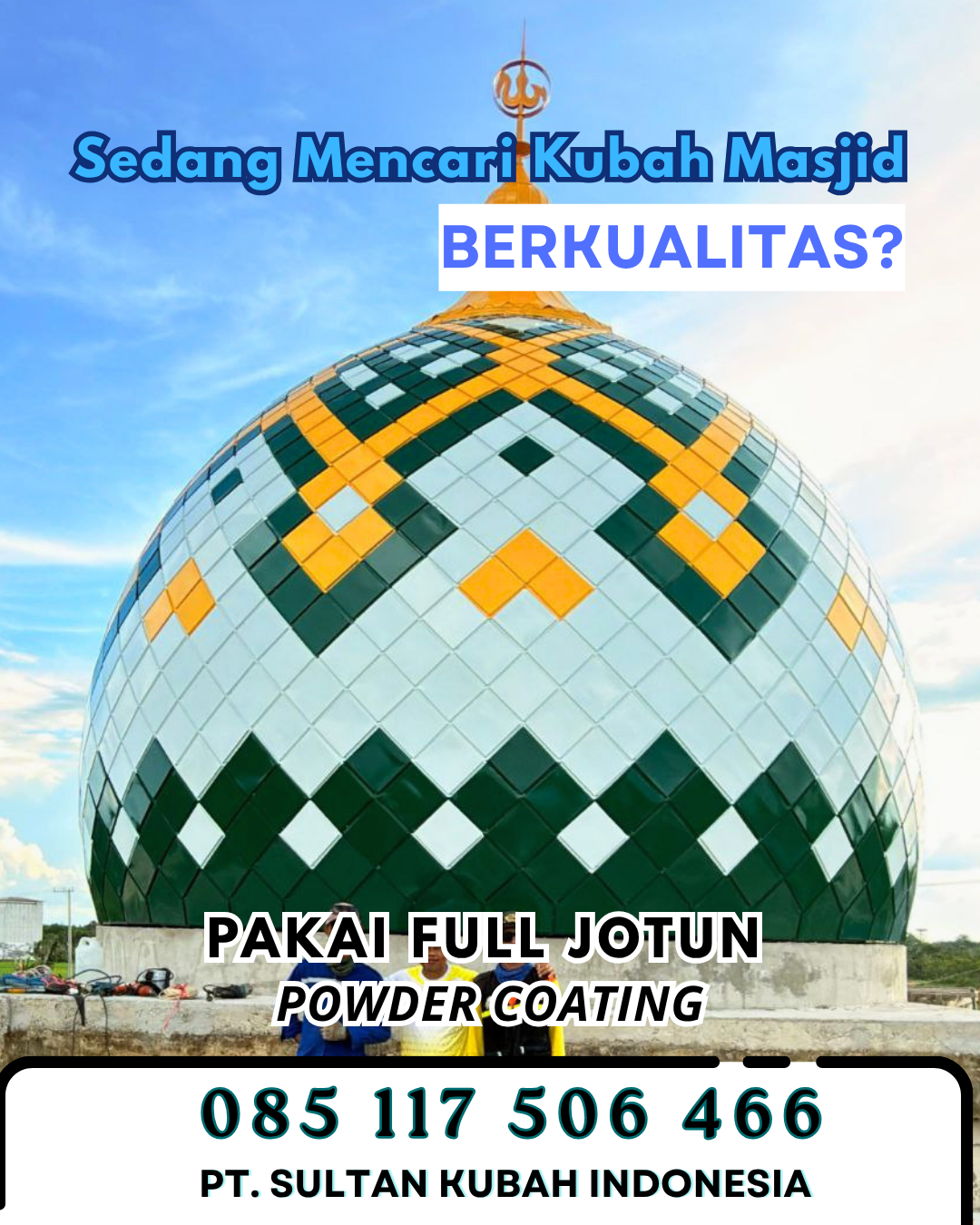 Kubah Masjid Bergaransi - Kudu