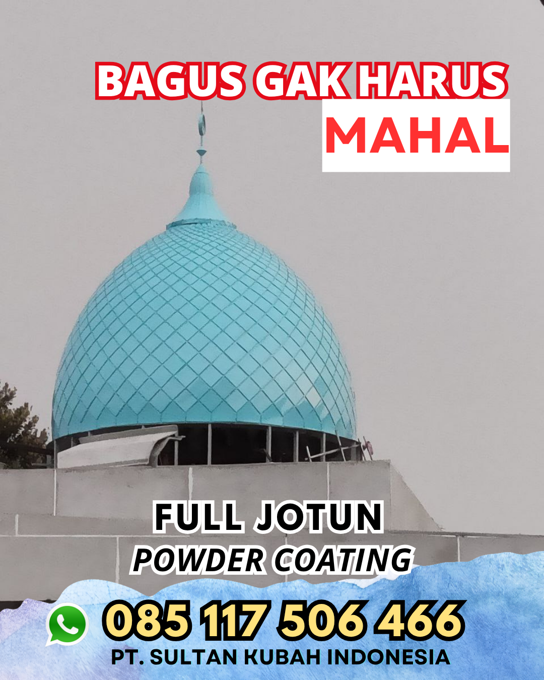 Kubah Masjid untuk Masjid Raya - Sukowono