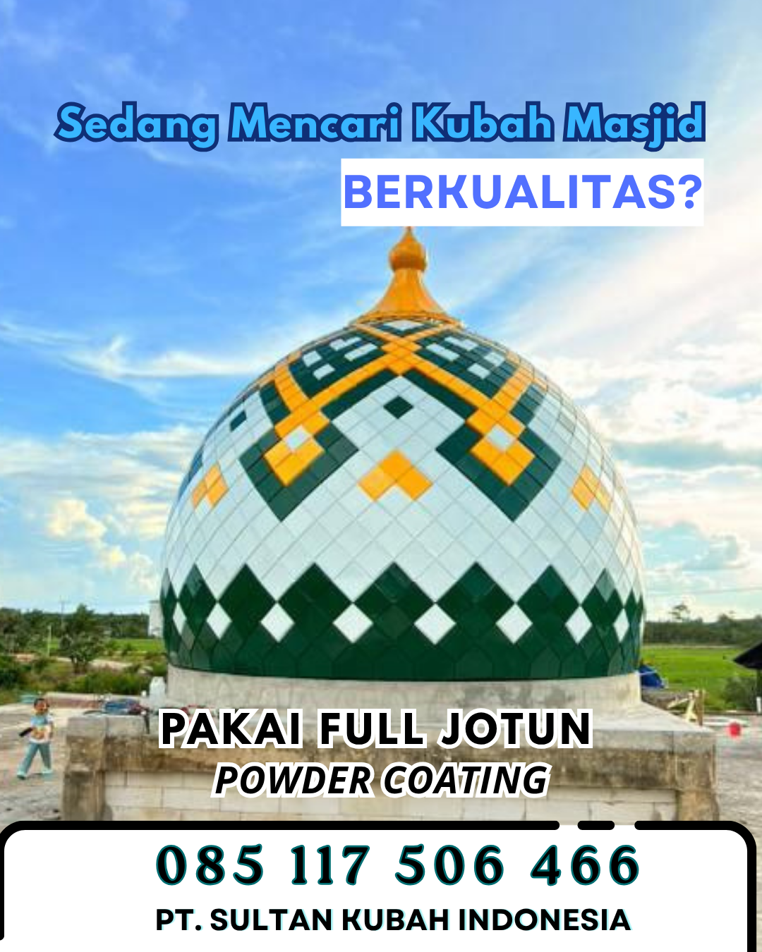 Pabrik Kubah Masjid Terpercaya - Kesamben