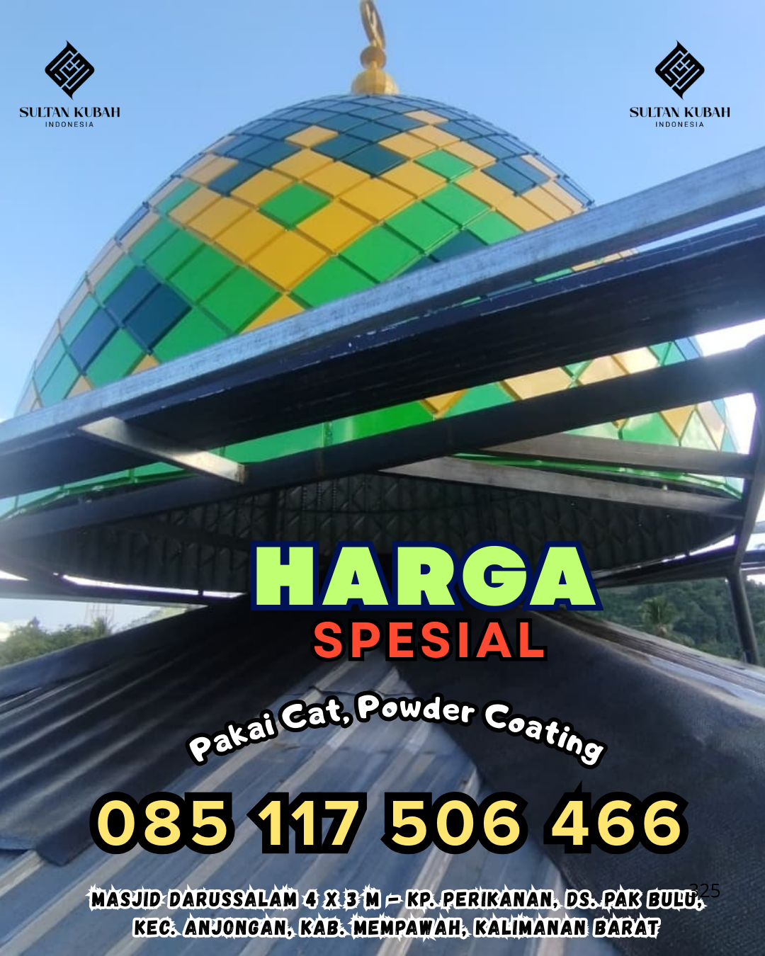 Konsultan Pembuatan Kubah Moderen, di Pinogu. WA. 085 117 506 466