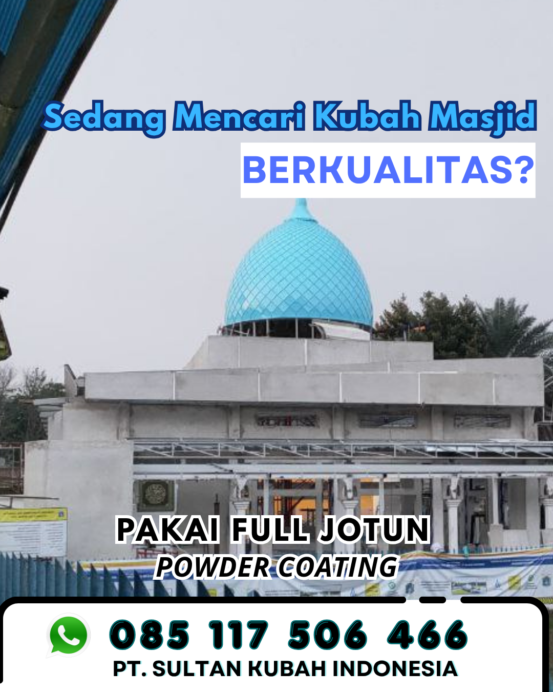 Kubah Masjid Harga Terjangkau - Sumbermalang