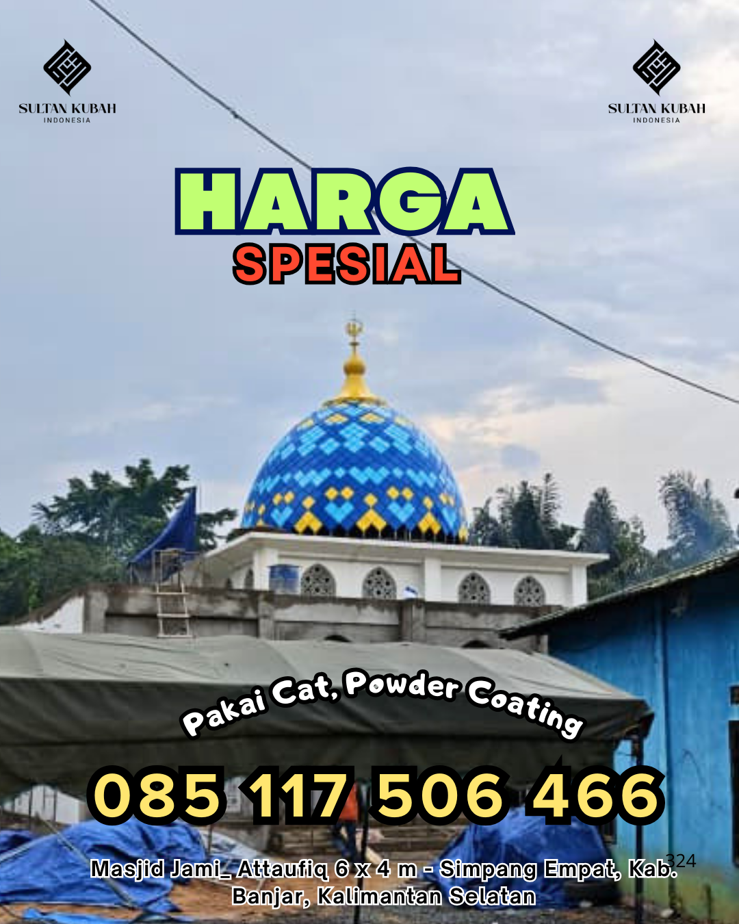 Konsultan Pembuatan Kubah, di Kabila Bone. WA. 085 117 506 466