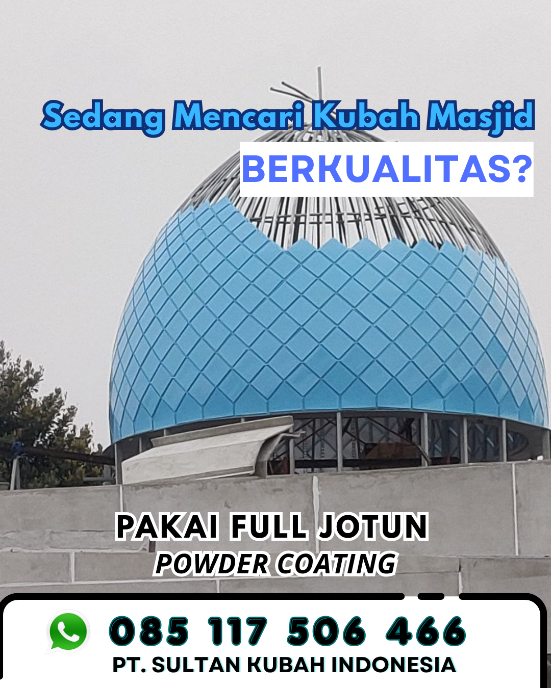 Kubah Masjid Langsung Pabrik - Suboh
