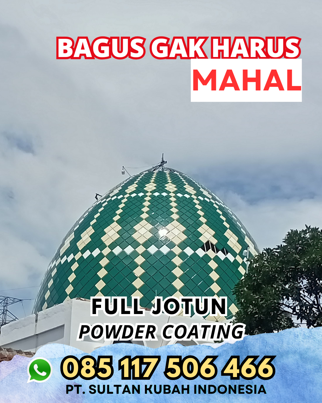 Kubah Masjid Galvalume - Singkawang