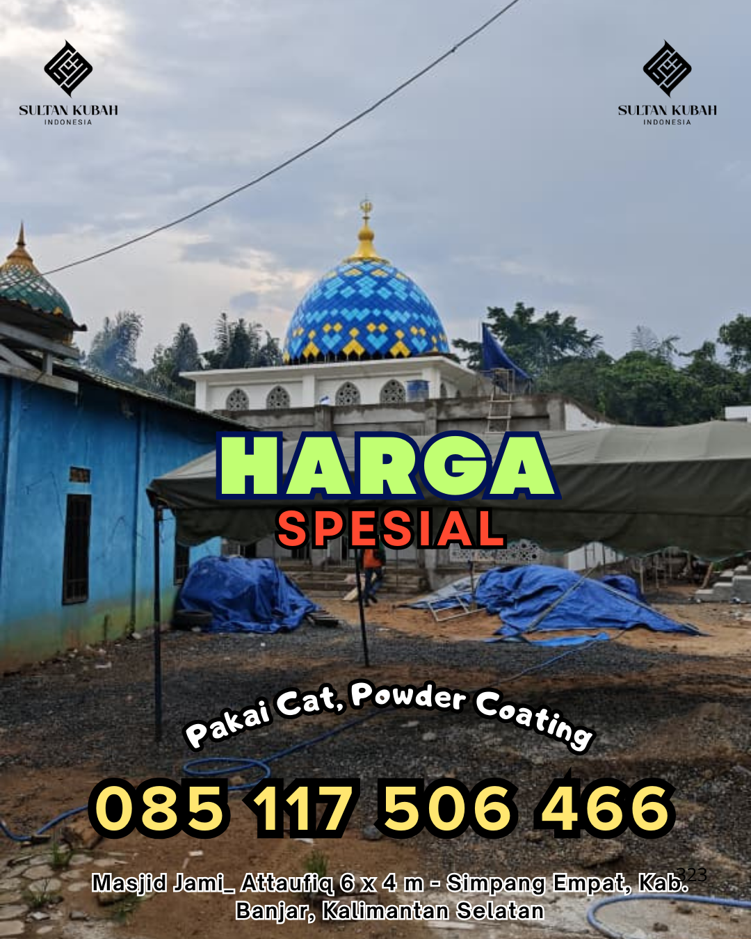 Jual Kubah Galvalum Harga Pabrik, di Kabila. WA. 085 117 506 466