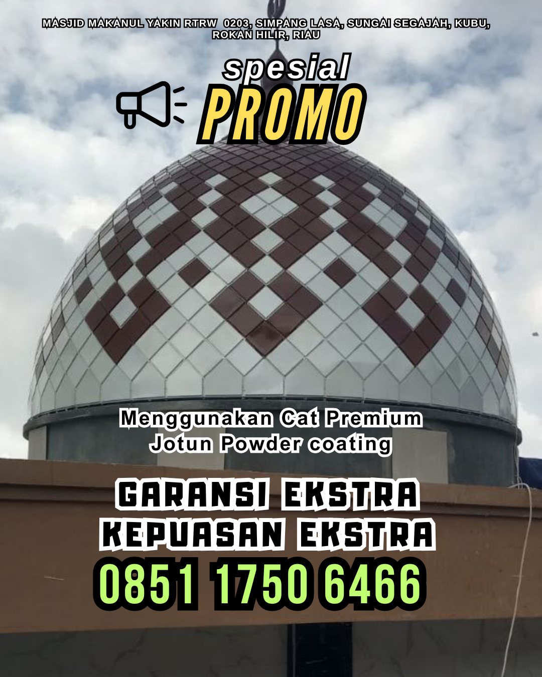 Konsultan Pembuatan Kubah Desain Modern, melayani daerah Tenayan Raya, WA: 0851 1750 6466