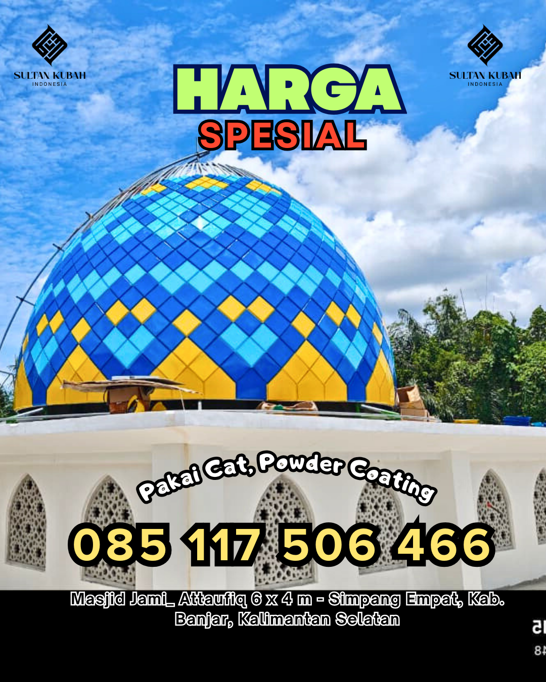 Konsultan Pembuatan Kubah, di Telaga Biru. WA. 085 117 506 466