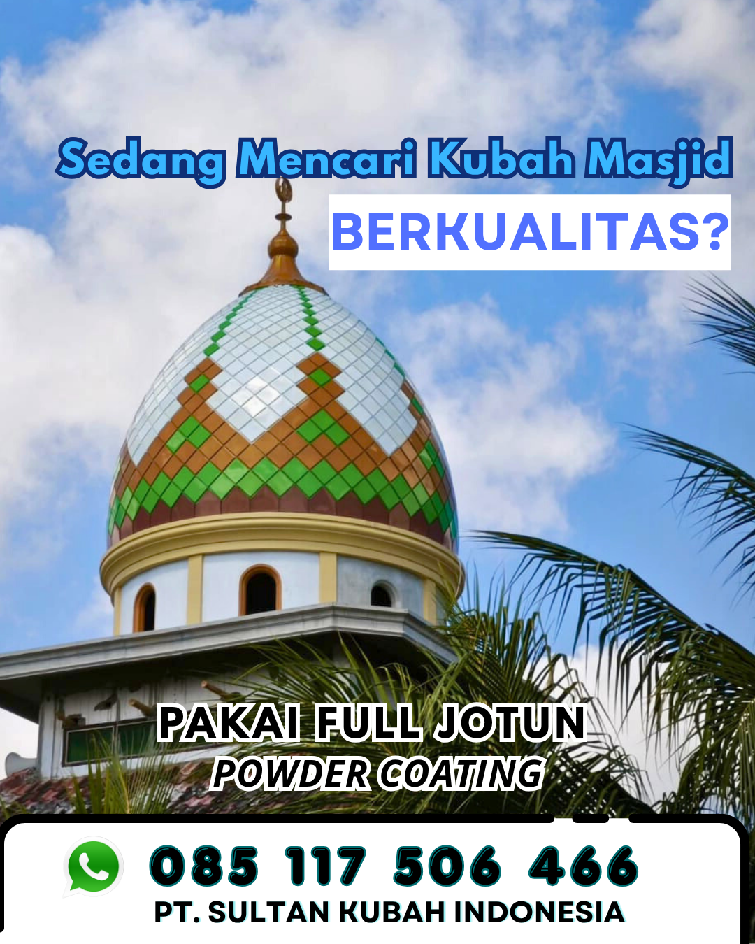 Ahlinya Kubah Masjid Berkualitas - Kota Gajah