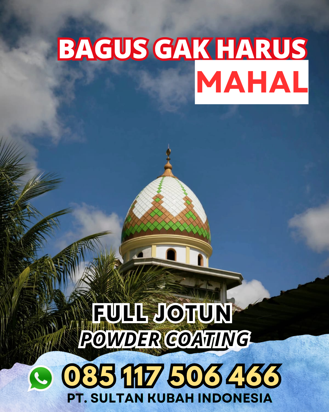 Kubah Masjid Anti Karat - Rumbia, Lampung Tengah