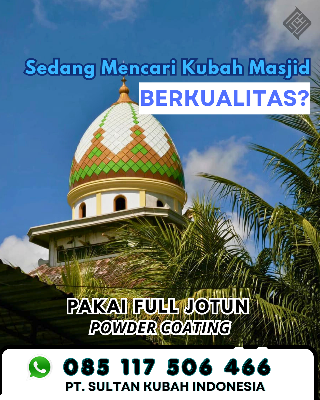 Kubah Masjid untuk Pondok Pesantren - Gucialit