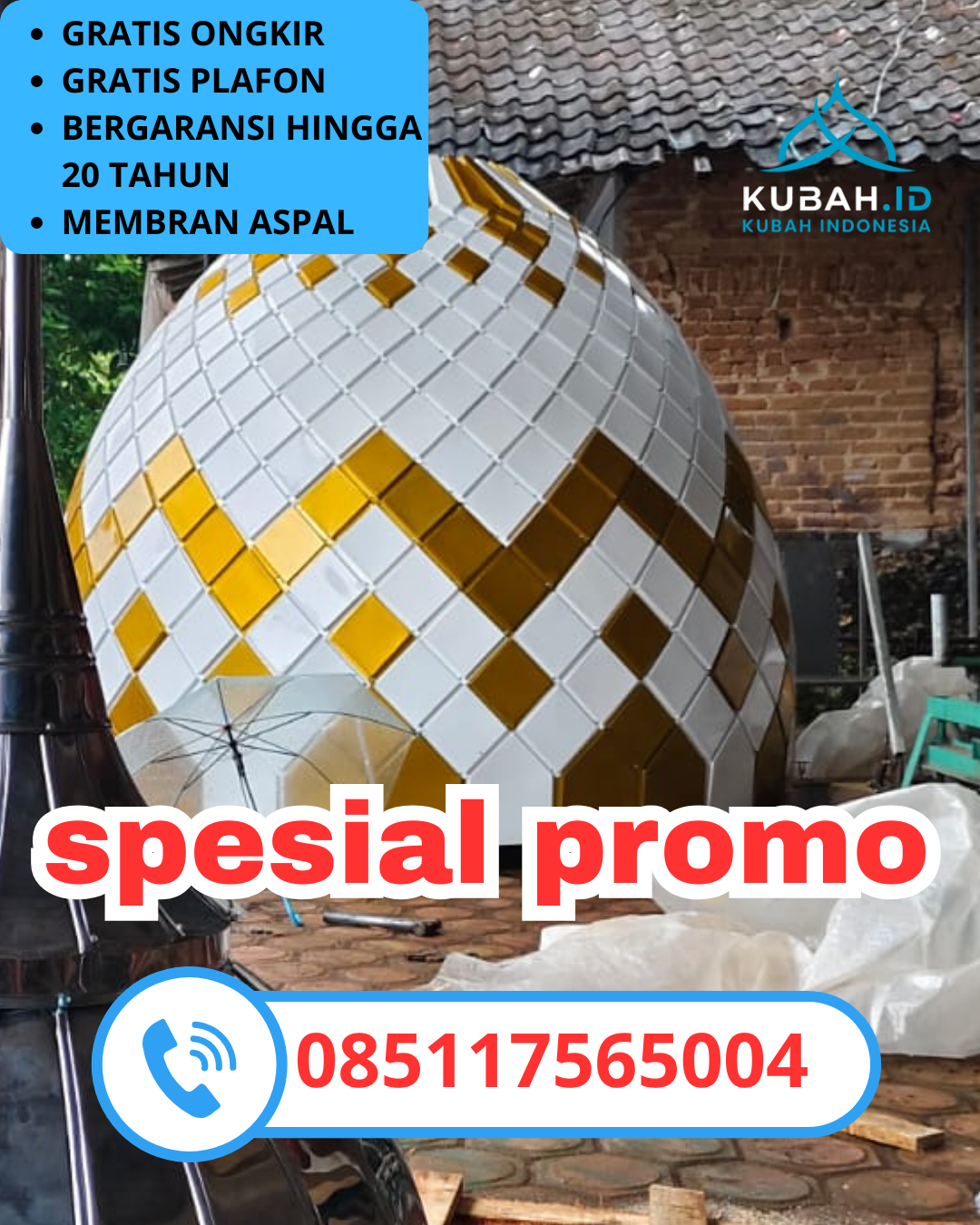 JUAL KUBAH MASJID GALVALUME TAHAN LAMA DI KEC. BANYUWANGI, KAB. BANYUWANGI, JAWA TIMUR (WA: 085117565004)