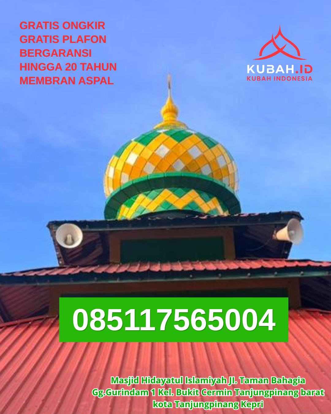 KUBAH MASJID GALVALUME TERBAIK HARGA PROMO DI BATURAJA TIMUR, OGAN KOMERING ULU (WA: 085117565004)