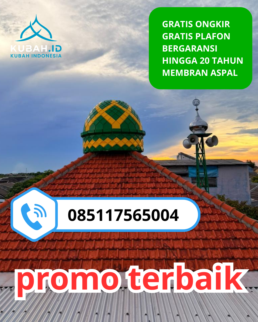 JUAL KUBAH MASJID GALVALUME TAHAN LAMA DI KEC. BUGUL KIDUL, KOTA PASURUAN, JAWA TIMUR (WA: 085117565004)