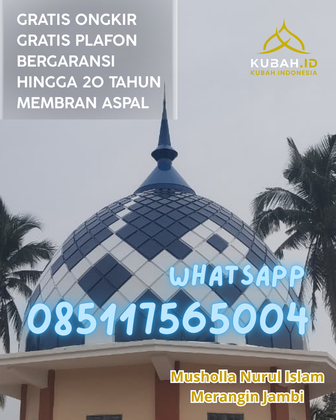 KONTRAKTOR KUBAH MASJID GALVALUME PROFESIONAL DI GUNUNGSITOLI SELATAN, GUNUNGSITOLI, SUMATERA UTARA (WA: 085117565004)