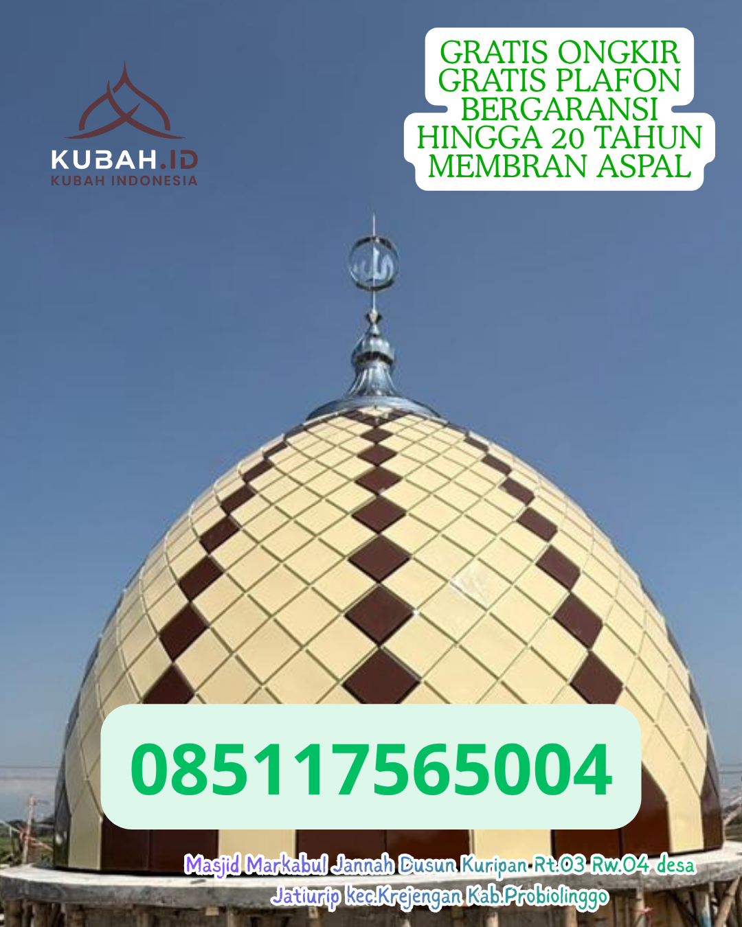 KUBAH STAINLESS STEEL ANTI KARAT KEC. DAHA SELATAN KAB. HULU SUNGAI SELATAN KALIMANTAN SELATAN WA 085117565004
