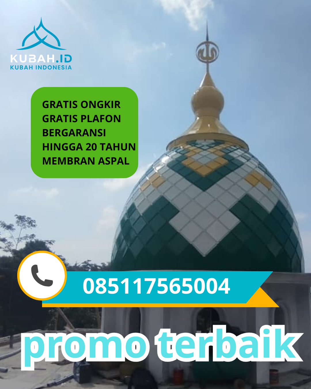 KUBAH MASJID GALVALUME BERKUALITAS BERGARANSI DI KEC. BANJARSARI, KOTA SURAKARTA, JAWA TENGAH (WA: 085117565004)
