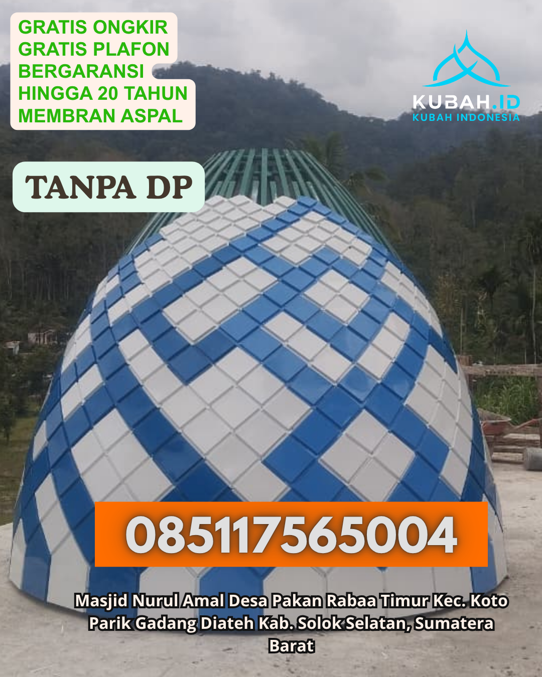 KUBAH MASJID STAINLESS STEEL KUALITAS PREMIUM KEC. IO KUFEU KAB. MALAKA PROV. NTT WA 085117565004
