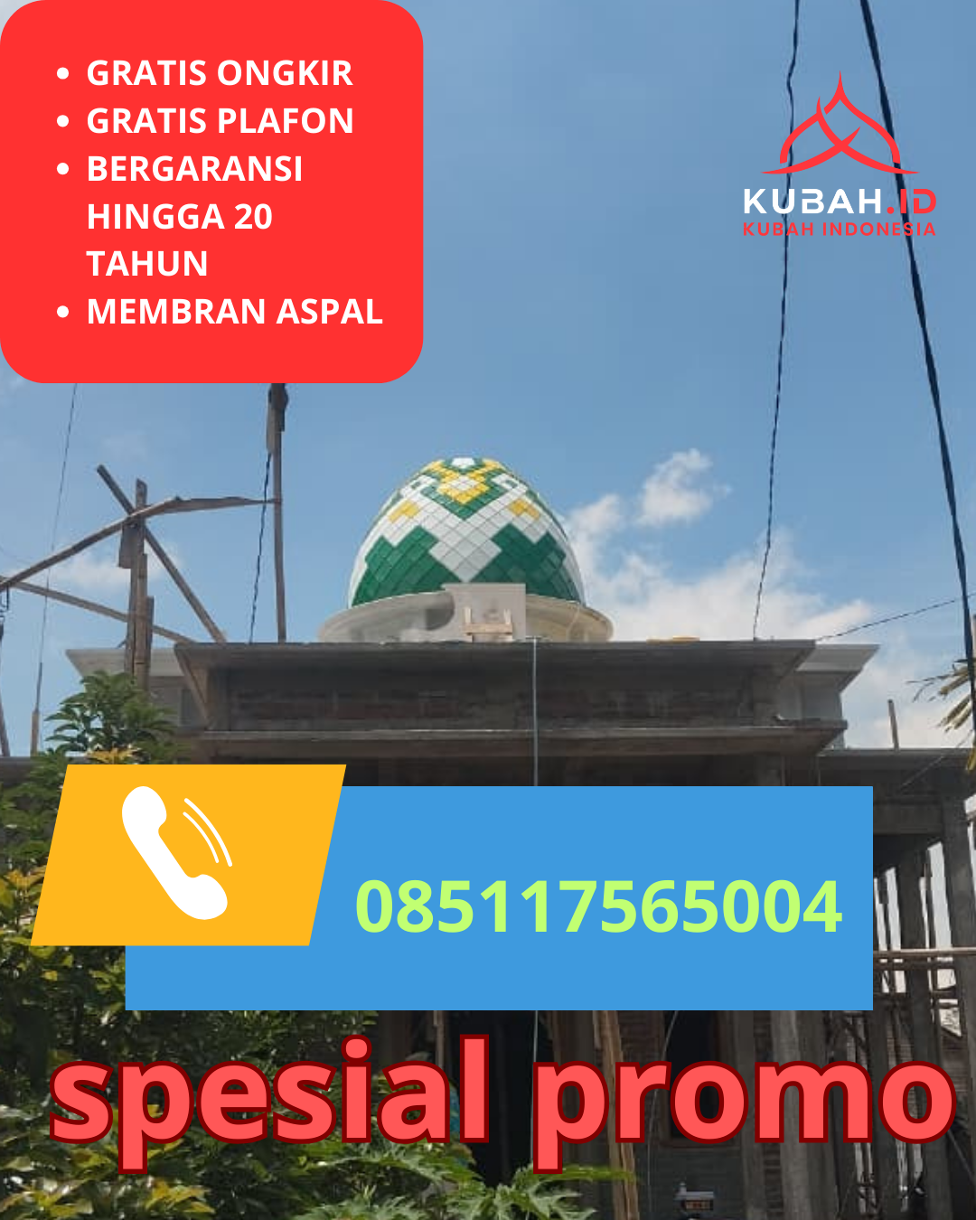 PUSAT KUBAH MASJID GALVALUM BERKUALITAS DI KEC. CIRANJANG, KAB. CIANJUR (WA: 085117565004)