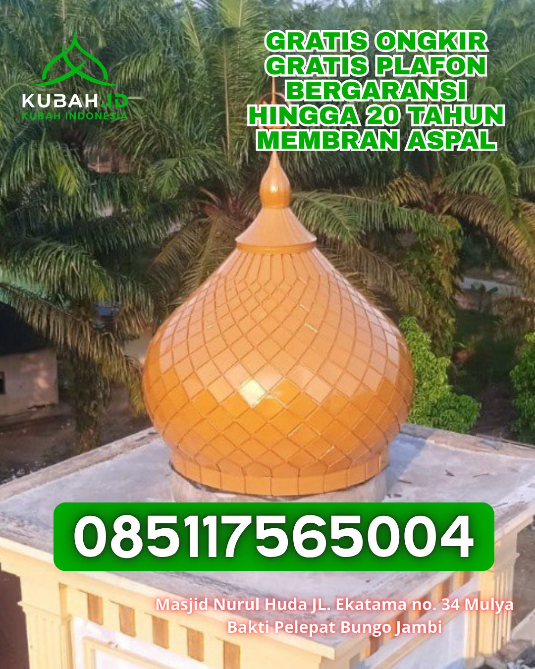 KUBAH MASJID GRC BERKUALITAS BERGARANSI DI TELUK BETUNG SELATAN, BANDAR LAMPUNG (WA: 085117565004)