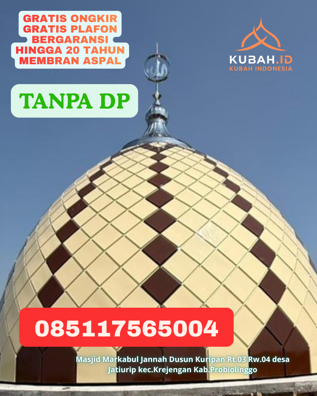 KUBAH MASJID STAINLESS STEEL ELEGAN KEC. SENDANA KAB. MAJENE PROV. SULAWESI BARAT WA 085117565004