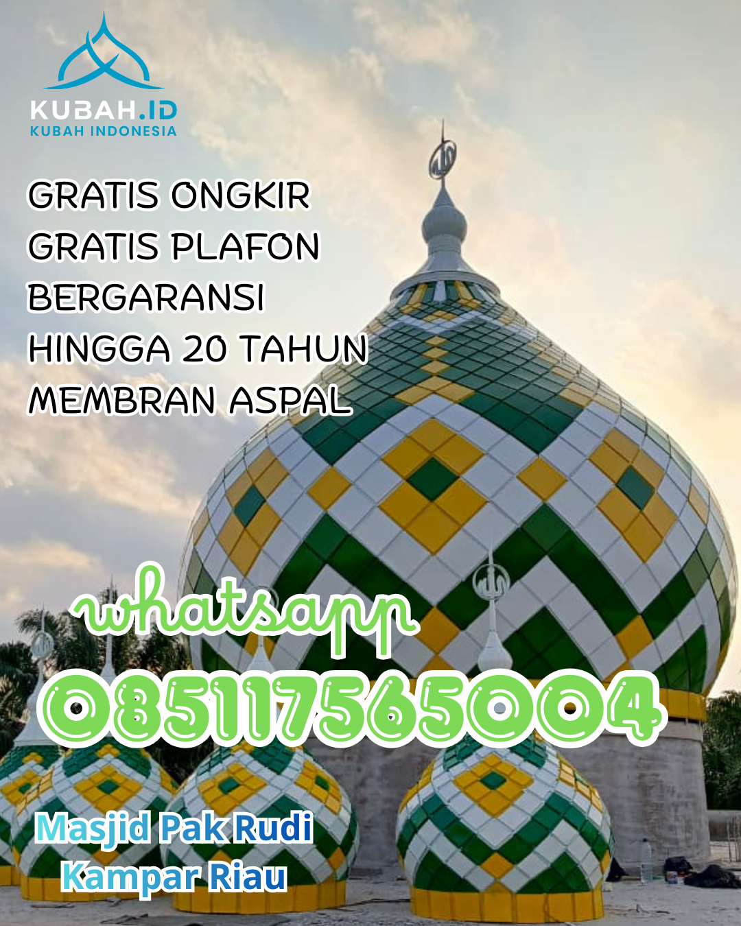 KUBAH MASJID GALVALUME MODERN BERKUALITAS DI GUNUNGSITOLI BARAT, GUNUNGSITOLI, SUMATERA UTARA (WA: 085117565004)