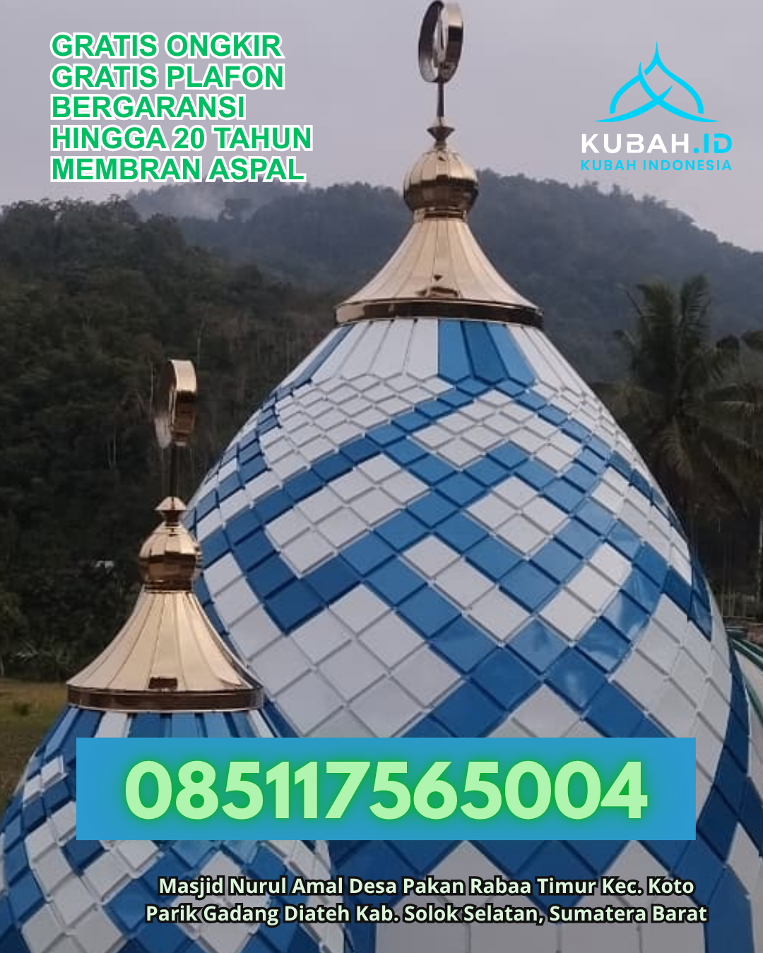 KUBAH MASJID ENAMEL KUALITAS PREMIUM KEC. PULAU LAUT SELATAN KAB. KOTABARU KALIMANTAN SELATAN WA 085117565004