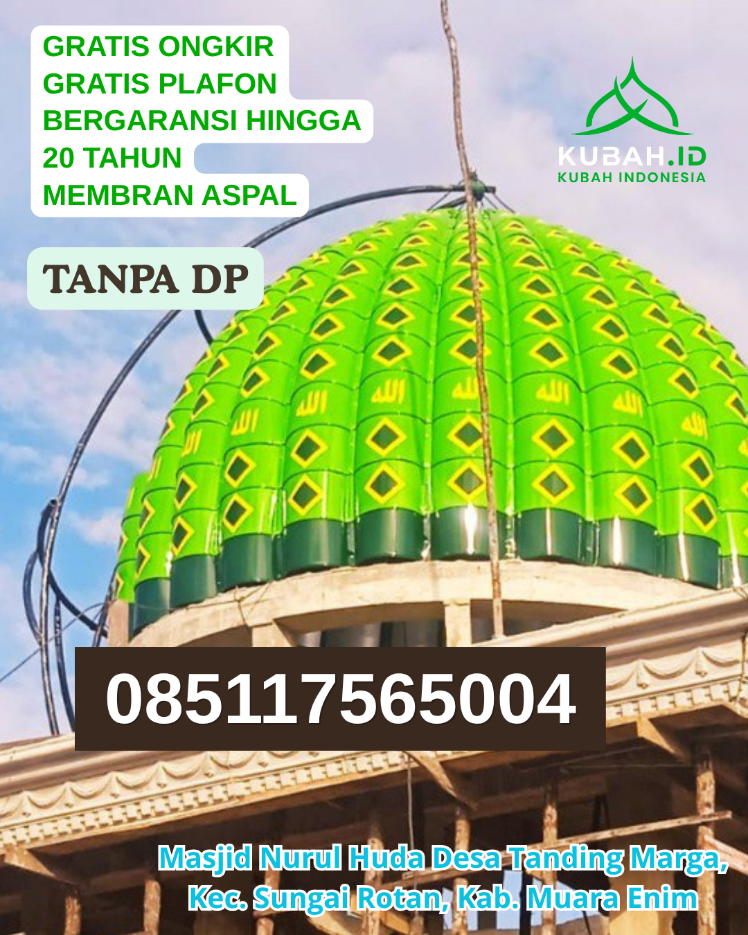 KUBAH MASJID GALVALUME DESAIN MENAWAN KEC. SABU BARAT KAB. SABU RAIJUA PROV. NTT WA 085117565004