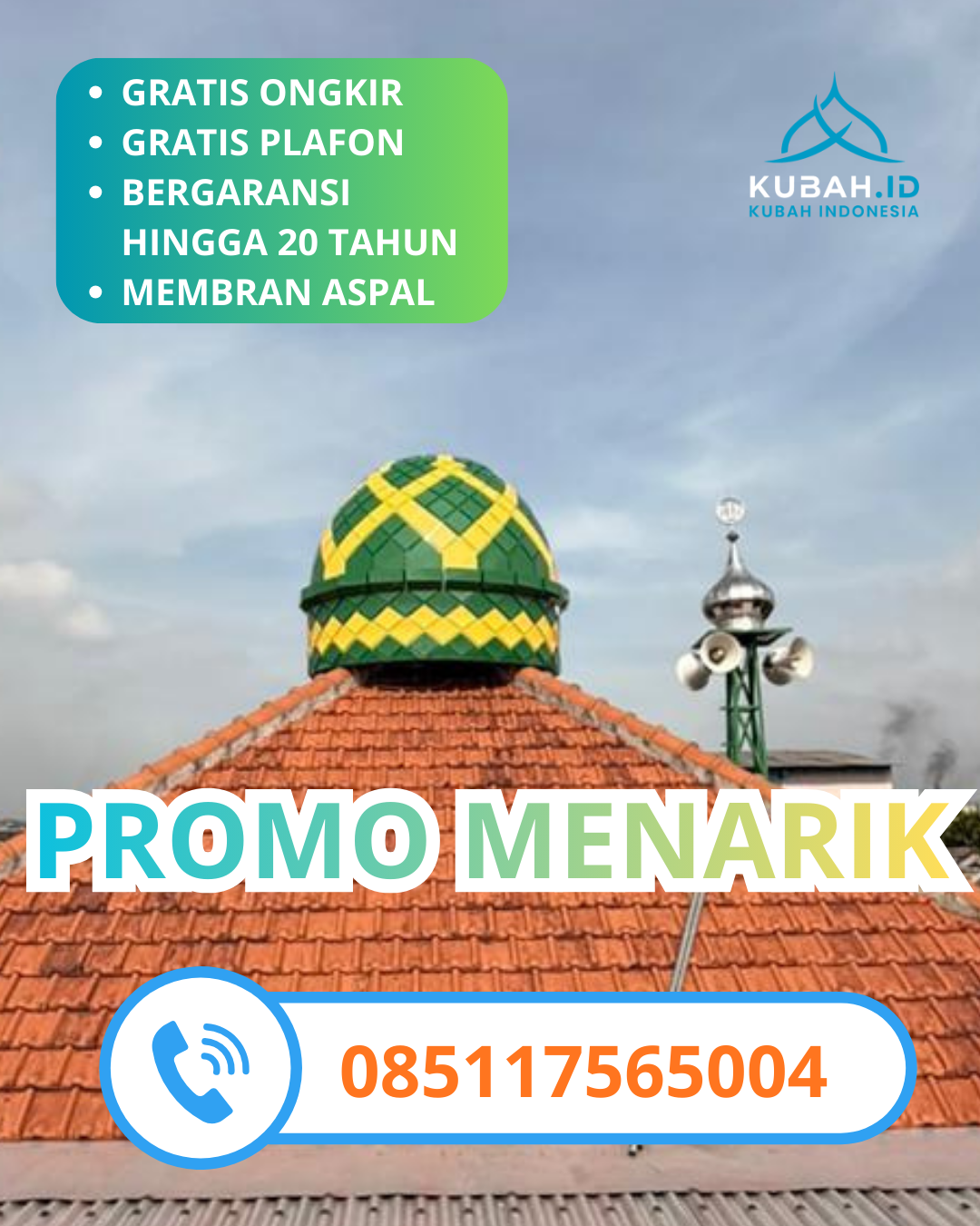 JUAL KUBAH MASJID GALVALUME TAHAN LAMA DI KEC. JAYA BARU, KOTA BANDA ACEH, ACEH (WA: 085117565004)