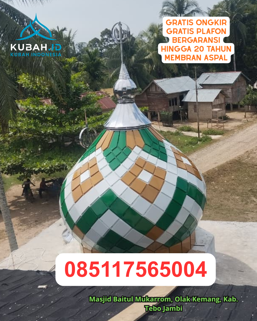 KUBAH STAINLESS STEEL MODERN ANTI KARAT KEC. MANUHING KAB. GUNUNG MAS KALIMANTAN TENGAH WA 085117565004
