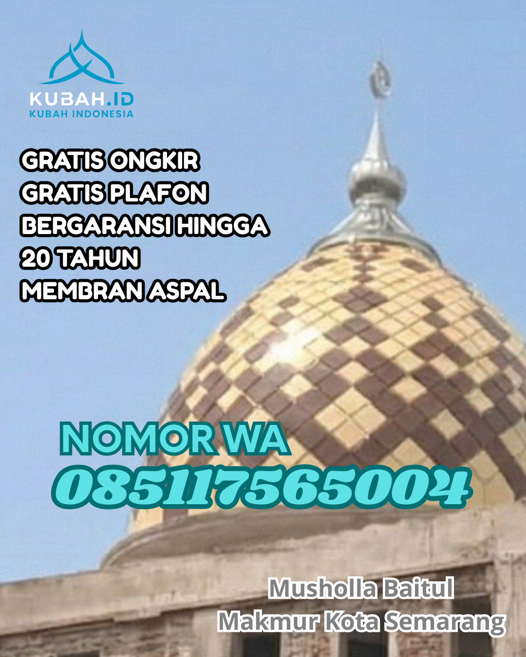 JUAL KUBAH MASJID GALVALUME TERPERCAYA DI GUNUNGSITOLI IDANOI, GUNUNGSITOLI, SUMATERA UTARA (WA: 085117565004)