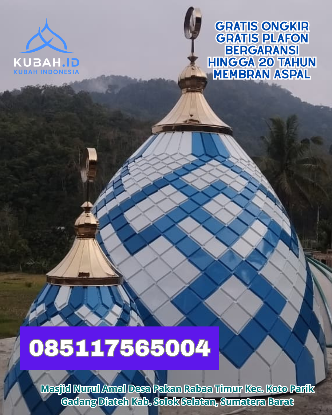 JUAL KUBAH MASJID GALVALUME HARGA TERJANGKAU KEC. MALINAU KOTA KAB. MALINAU KALIMANTAN UTARA WA 085117565004