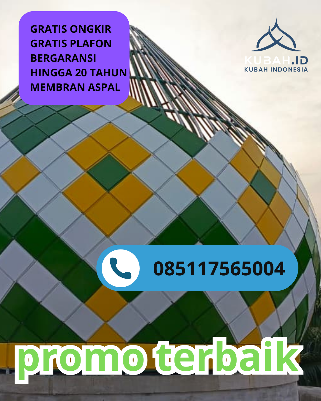 JUAL KUBAH MASJID GALVALUME TAHAN LAMA DI KEC. BABUSSALAM, KAB. ACEH TENGGARA, ACEH (WA: 085117565004)